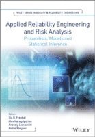 Ilia B. Frenkel, Alex Karagrigoriou, Anatoly Lisnianski, Andre V. Kleyner, Ilia B Frenkel, Andre V Kleyner - Applied Reliability Engineering and Risk Analysis, Inbunden