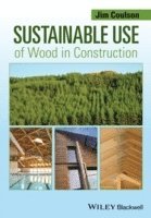 bokomslag Sustainable Use of Wood in Construction
