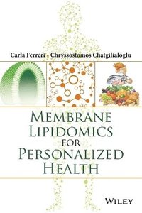 bokomslag Membrane Lipidomics for Personalized Health