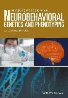 bokomslag Handbook of Neurobehavioral Genetics and Phenotyping