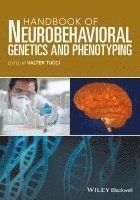 bokomslag Handbook of Neurobehavioral Genetics and Phenotyping