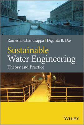 Ramesha Chandrappa, Diganta B. Das - Sustainable Water Engineering, Inbunden