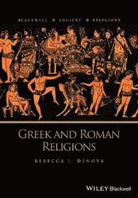 bokomslag Greek and Roman Religions