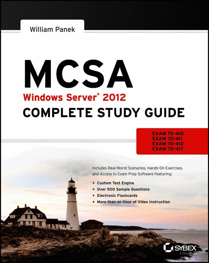 MCSA Windows Server 2012 Complete Study Guide