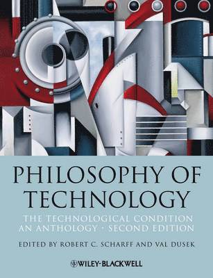 Robert C. Scharff, Val Dusek - Philosophy of Technology, Häftad