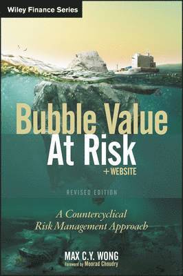 Max C. Y. Wong - Bubble Value at Risk, Inbunden