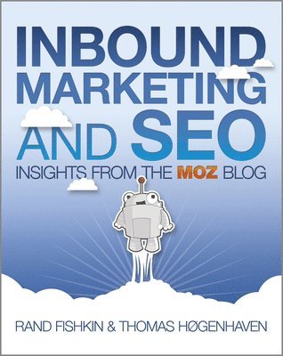 Inbound Marketing and SEO: Insights from the Moz Blog 1