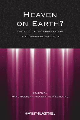 Hans Boersma, Matthew Levering - Heaven on Earth?, Häftad