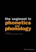 bokomslag The Segment in Phonetics and Phonology