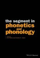 Eric Raimy, Charles E. Cairns, Madison) Raimy, Eric (University of Wisconsin, Charles E. (The City University of New York) Cairns, Charles E Cairns - Segment in Phonetics and Phonology, Inbunden