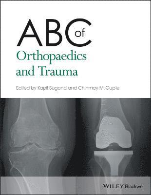 ABC of Orthopaedics and Trauma 1