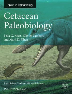 Felix G. Marx, Olivier Lambert, Mark D. Uhen - Cetacean Paleobiology, Häftad
