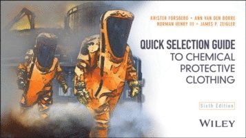 Quick Selection Guide to Chemical Protective Clothing 1
