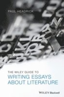 bokomslag Wiley Guide to Writing Essays About Literature