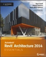 bokomslag Autodesk Revit Architecture 2014 Essentials: Autodesk Official Press