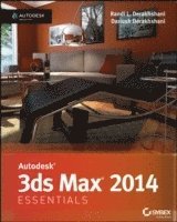 bokomslag Autodesk 3ds Max 2014 Essentials: Autodesk Official Press