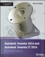 bokomslag Autodesk Inventor 2014 Essentials: Autodesk Official Press