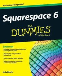 bokomslag Squarespace 6 For Dummies