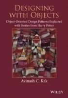 Avinash C. Kak - Designing with Objects, Häftad