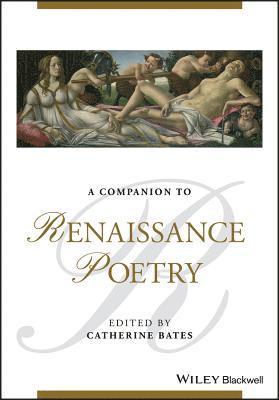 bokomslag A Companion to Renaissance Poetry