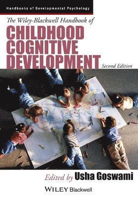 Usha Goswami - Wiley-Blackwell Handbook of Childhood Cognitive Development, Häftad