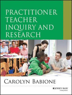 bokomslag Practitioner Teacher Inquiry and Research