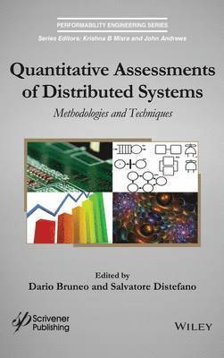Dario Bruneo, Salvatore Distefano - Quantitative Assessments of Distributed Systems, Inbunden