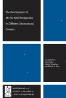 Joscha Kartner, Heidi Keller, Nandita Chaudhary, Relindis Yovsi - Development of Mirror Self-Recognition in Different Sociocultural Contexts, Häftad
