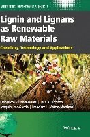 bokomslag Lignin and Lignans as Renewable Raw Materials: Chemistry, Technology and Ap