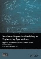 R. Russell Rhinehart - Nonlinear Regression Modeling for Engineering Applications, Inbunden