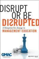 Disrupt or Be Disrupted 1