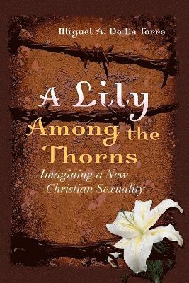 Lily Among the Thorns 1
