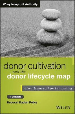 bokomslag Donor Cultivation and the Donor Lifecycle Map, + Website