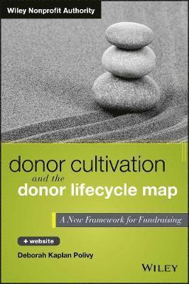 Donor Cultivation and the Donor Lifecycle Map, + Website