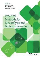 bokomslag Practical Methods for Biocatalysis and Biotransformations 3