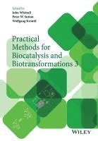 bokomslag Practical Methods for Biocatalysis and Biotransformations 3