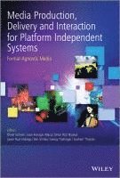 bokomslag Media Production, Delivery and Interaction for Platform Independent Systems