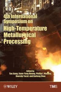bokomslag 4th International Symposium on High-Temperature Metallurgical Processing