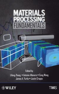 bokomslag Materials Processing Fundamentals