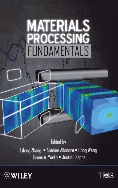 bokomslag Materials Processing Fundamentals