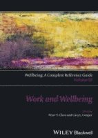 bokomslag Wellbeing: A Complete Reference Guide, Work and Wellbeing