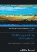 bokomslag Wellbeing: A Complete Reference Guide, Wellbeing and the Environment