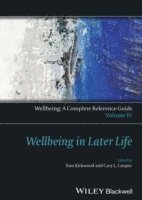 bokomslag Wellbeing: A Complete Reference Guide, Wellbeing in Later Life