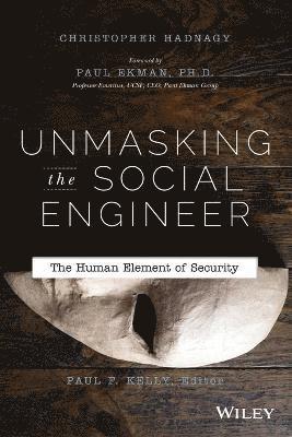 bokomslag Unmasking the Social Engineer