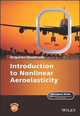 Grigorios Dimitriadis, Peter Belobaba, Jonathan Cooper, Allan Seabridge - Introduction to Nonlinear Aeroelasticity, Inbunden