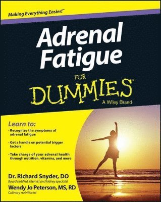 Adrenal Fatigue For Dummies 1
