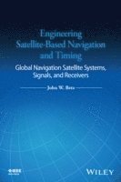 Engineering Satellite-Based Navigation and Timing 1