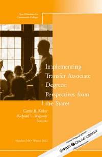 bokomslag Implementing Transfer Associate Degrees: Perspectives From the States