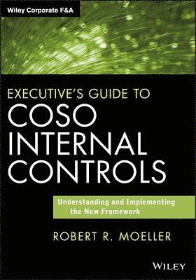 Robert R. Moeller - Executive's Guide to COSO Internal Controls, Inbunden