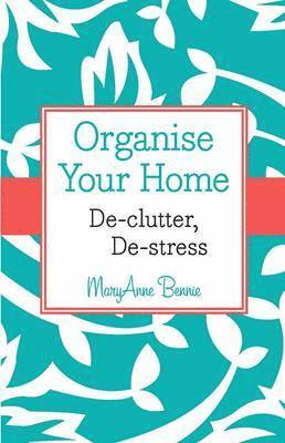 Organise Your Home 1